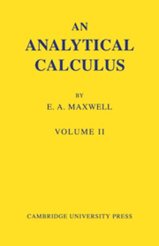 An Analytical Calculus: Volume 2