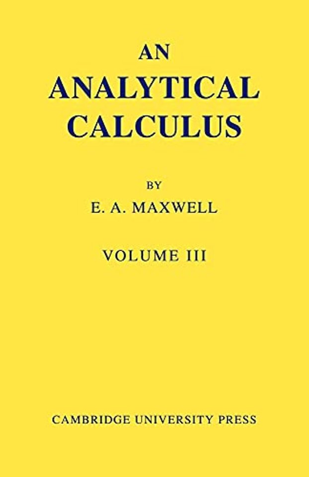 An Analytical Calculus: Volume 3