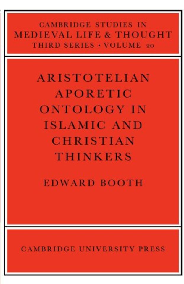 Aristotelian Aporetic Ontology in Islamic and Christian Thinkers