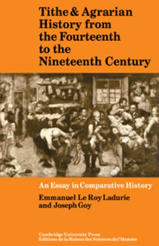 Tithe and Agrarian History from the Fourteenth to the Nineteenth Century
