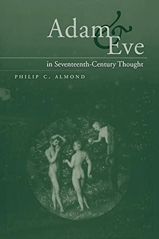 Adam and Eve in Seventeenth-Century Thought