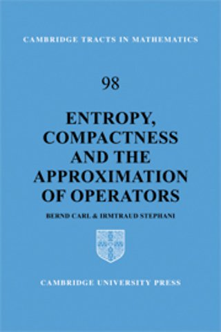 Entropy, Compactness and the Approximation of Operators