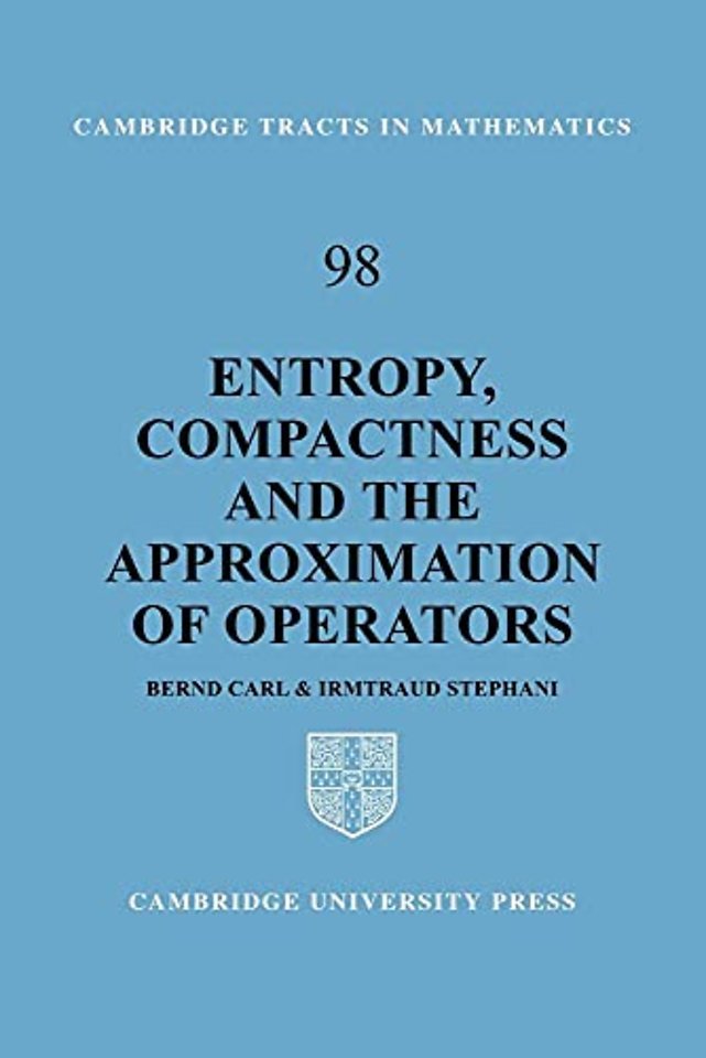 Entropy, Compactness and the Approximation of Operators