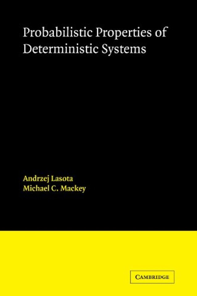 Probabilistic Properties of Deterministic Systems