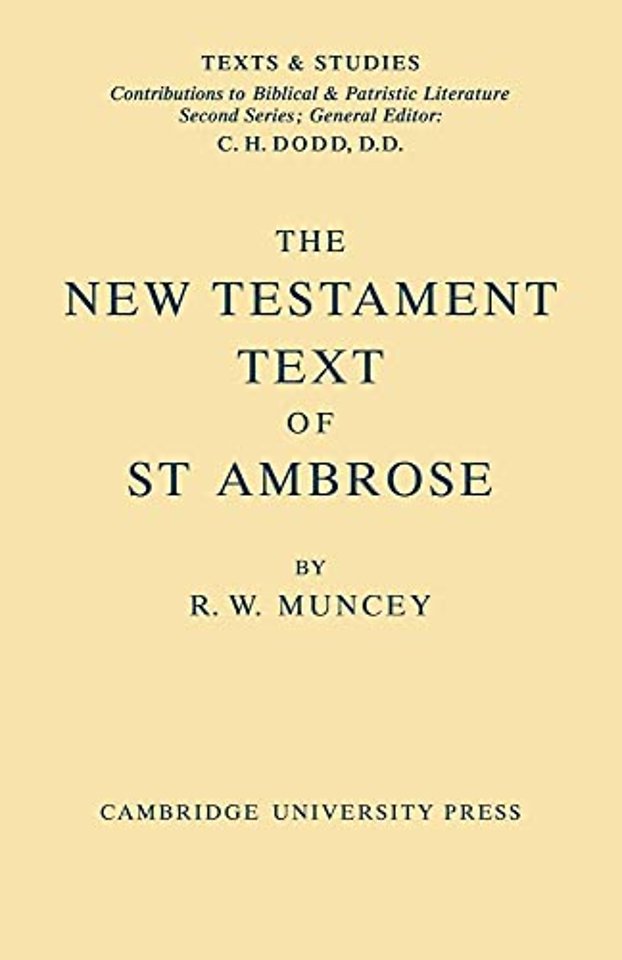 The New Testament Text of Saint Ambrose