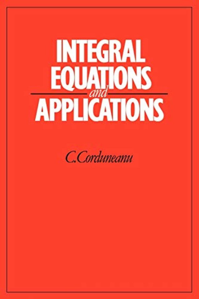 Integral Equations and Applications