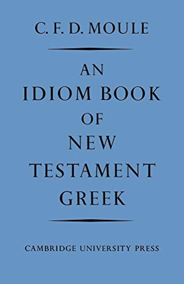 An Idiom Book of New Testament Greek