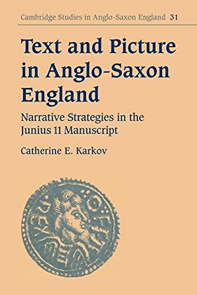 Text and Picture in Anglo-Saxon England