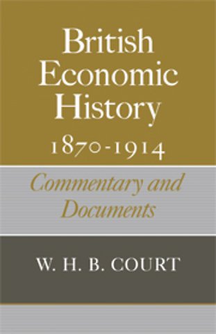 British Economic History 1870–1914