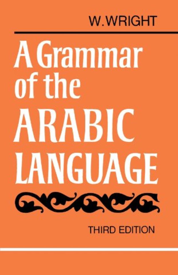 A Grammar of the Arabic Language Combined Volume Paperback