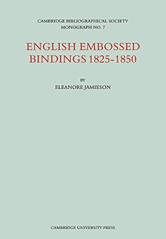 English Embossed Bindings 1825–50