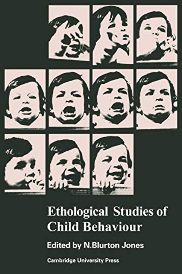 Ethological Studies of Child Behaviour