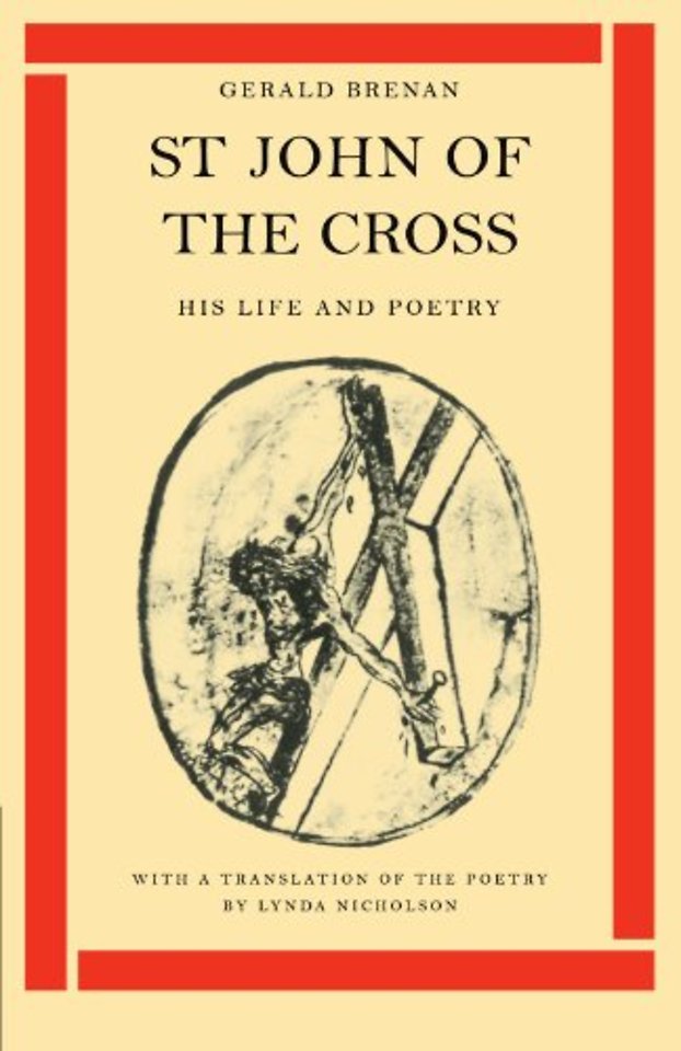 St John of the Cross: His Life and Poetry