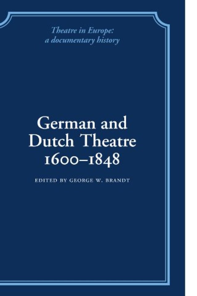 German and Dutch Theatre, 1600–1848