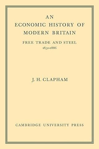 An Economic History of Modern Britain: Volume 2
