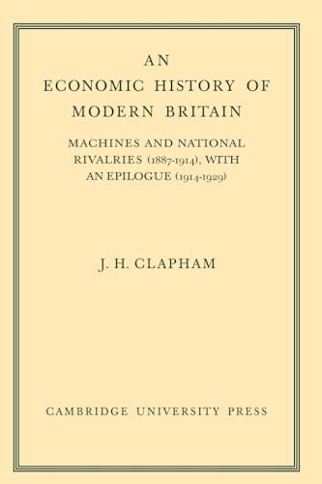 An Economic History of Modern Britain: Volume 3