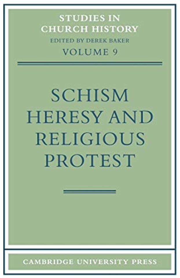 Schism, Heresy and Religious Protest