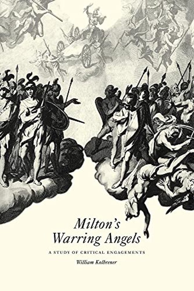 Milton's Warring Angels