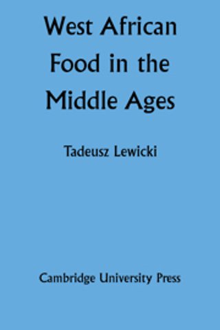 West African Food in the Middle Ages