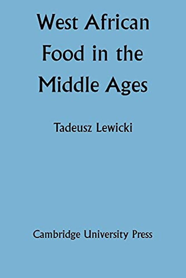 West African Food in the Middle Ages