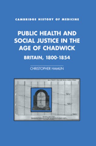 Public Health and Social Justice in the Age of Chadwick