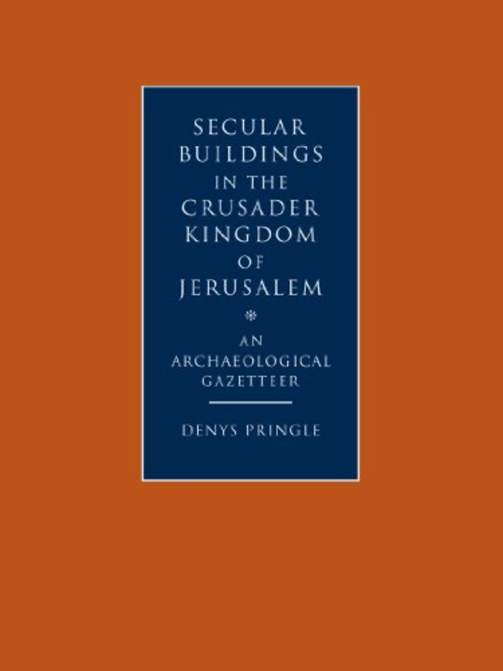 Secular Buildings in the Crusader Kingdom of Jerusalem