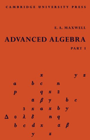 Advanced Algebra, Part 1