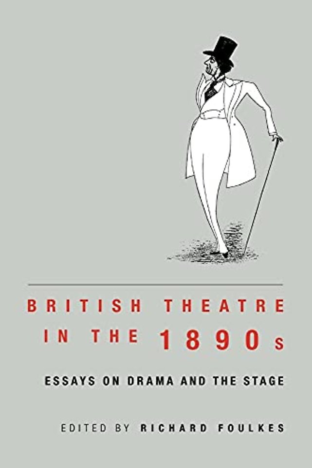 British Theatre in the 1890s