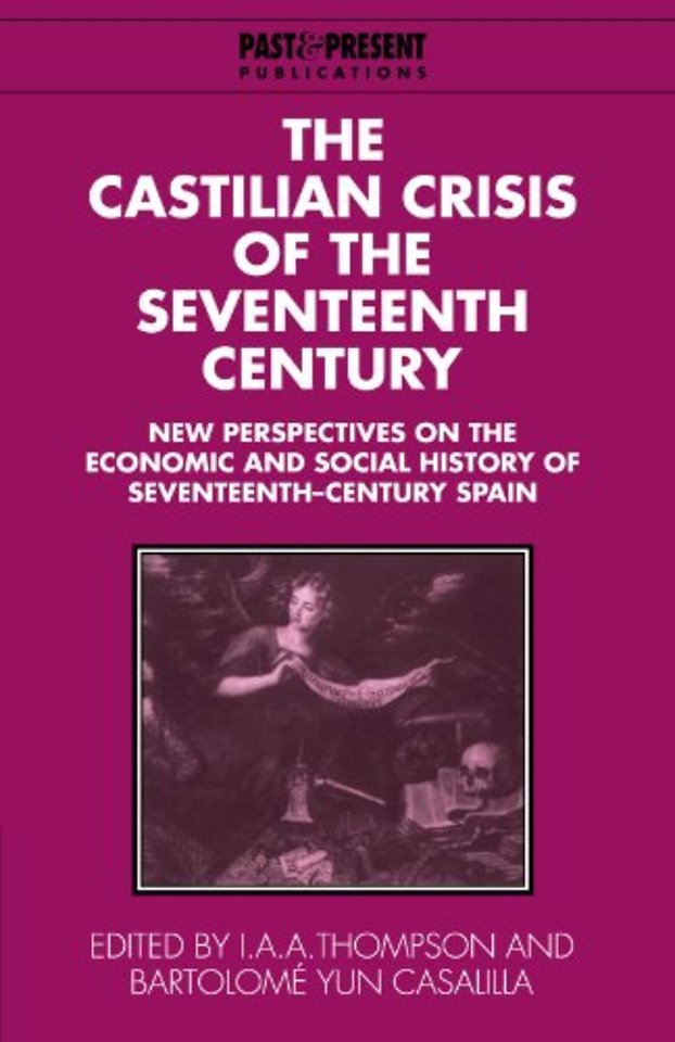The Castilian Crisis of the Seventeenth Century