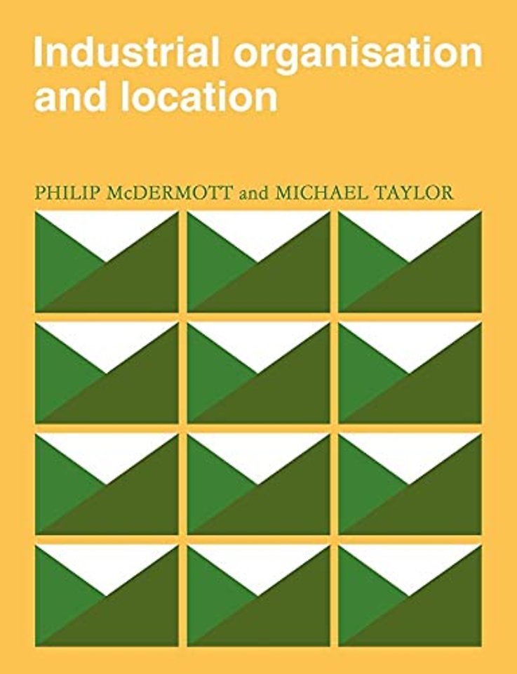 Industrial Organisation and Location