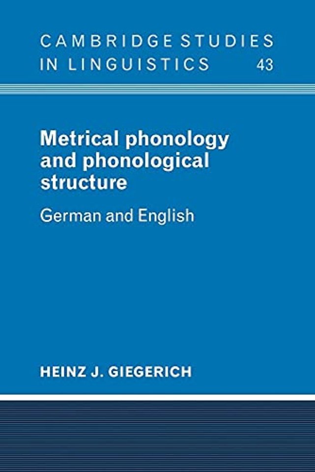 Metrical Phonology and Phonological Structure