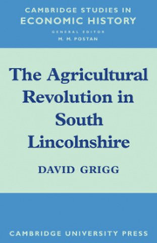 The Agricultural Revolution in South Lincolnshire