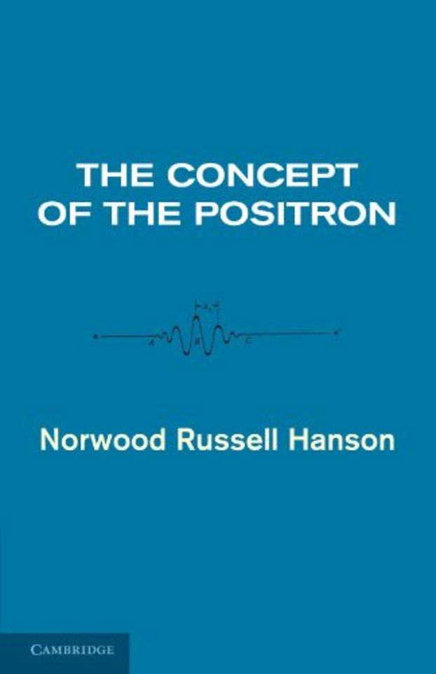 The Concept of the Positron