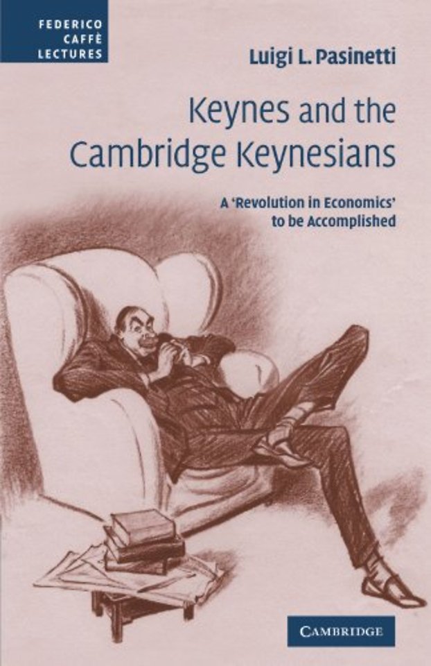 Keynes and the Cambridge Keynesians