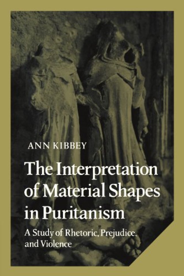 The Interpretation of Material Shapes in Puritanism