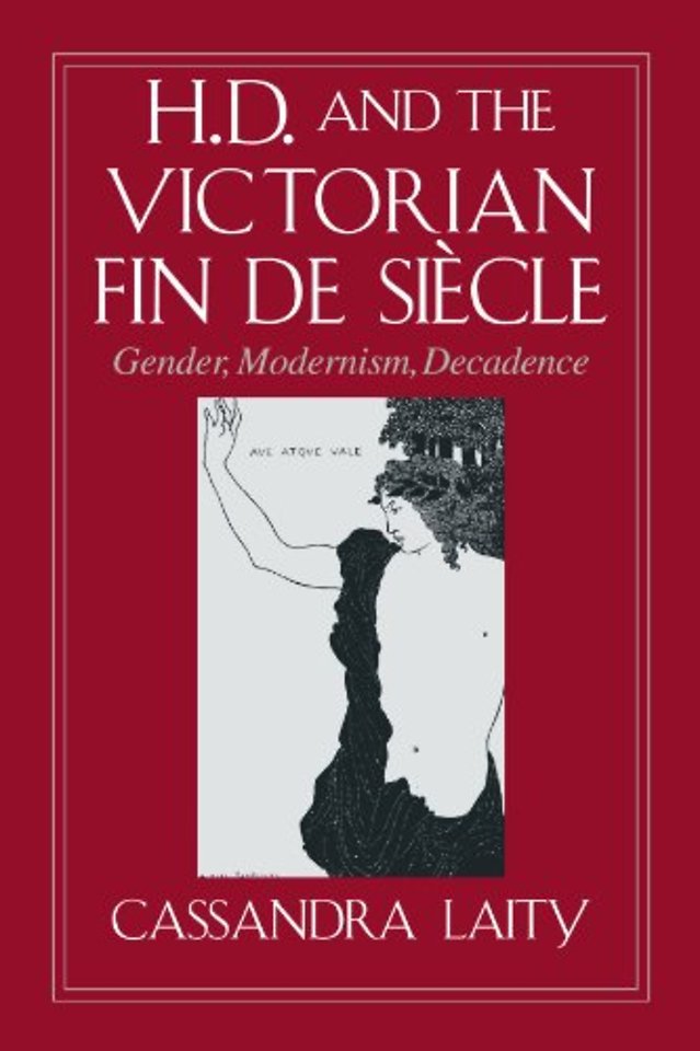 H. D. and the Victorian Fin de Siècle