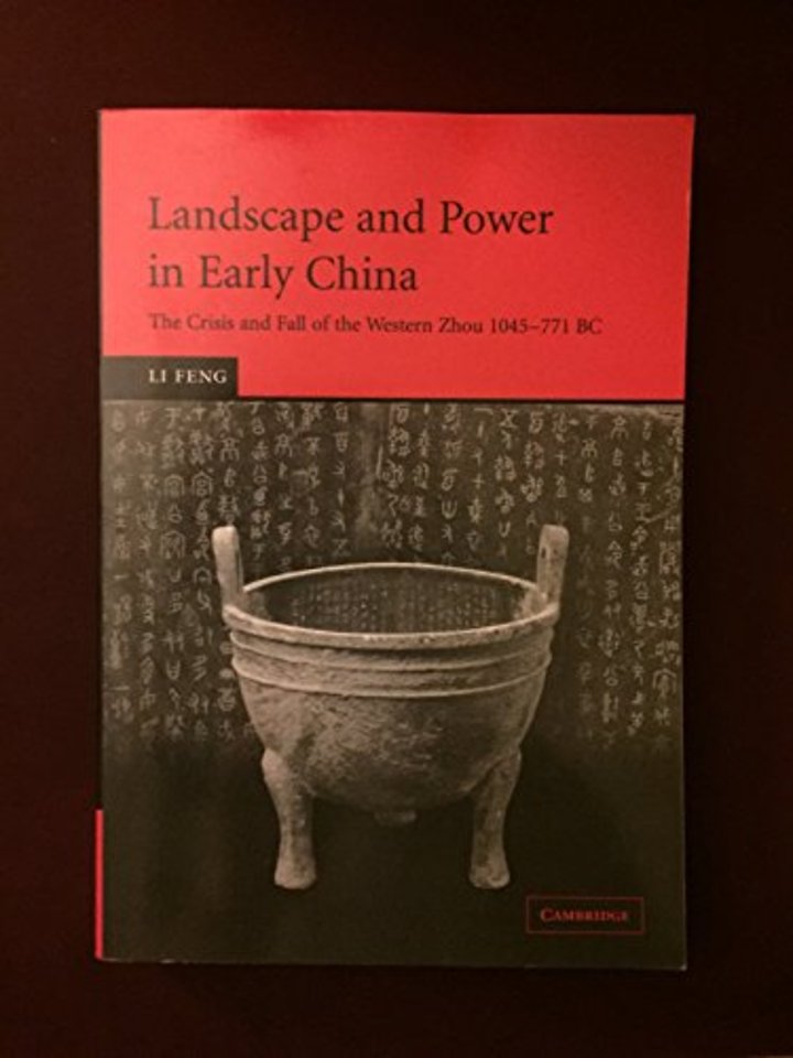 Landscape and Power in Early China