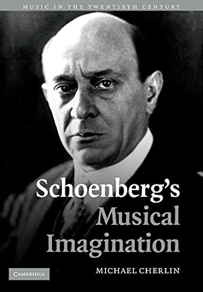 Schoenberg's Musical Imagination