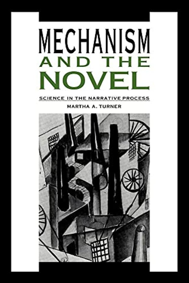 Mechanism and the Novel
