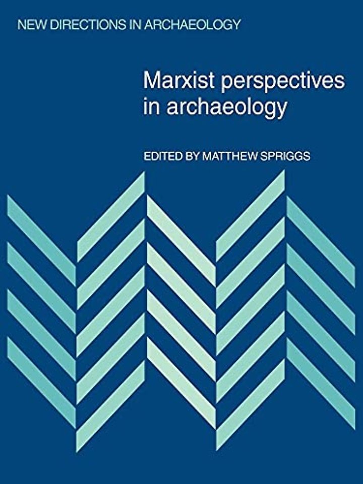 Marxist Perspectives in Archaeology