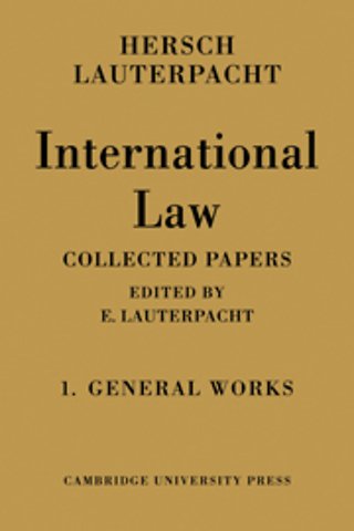 International Law: Volume 1, The General Works