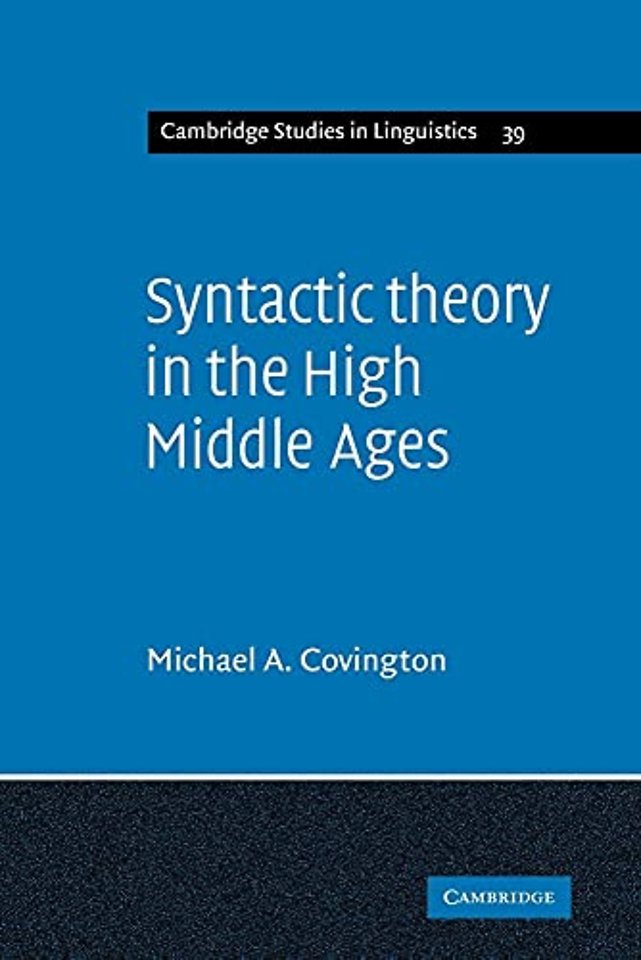 Syntactic Theory in the High Middle Ages