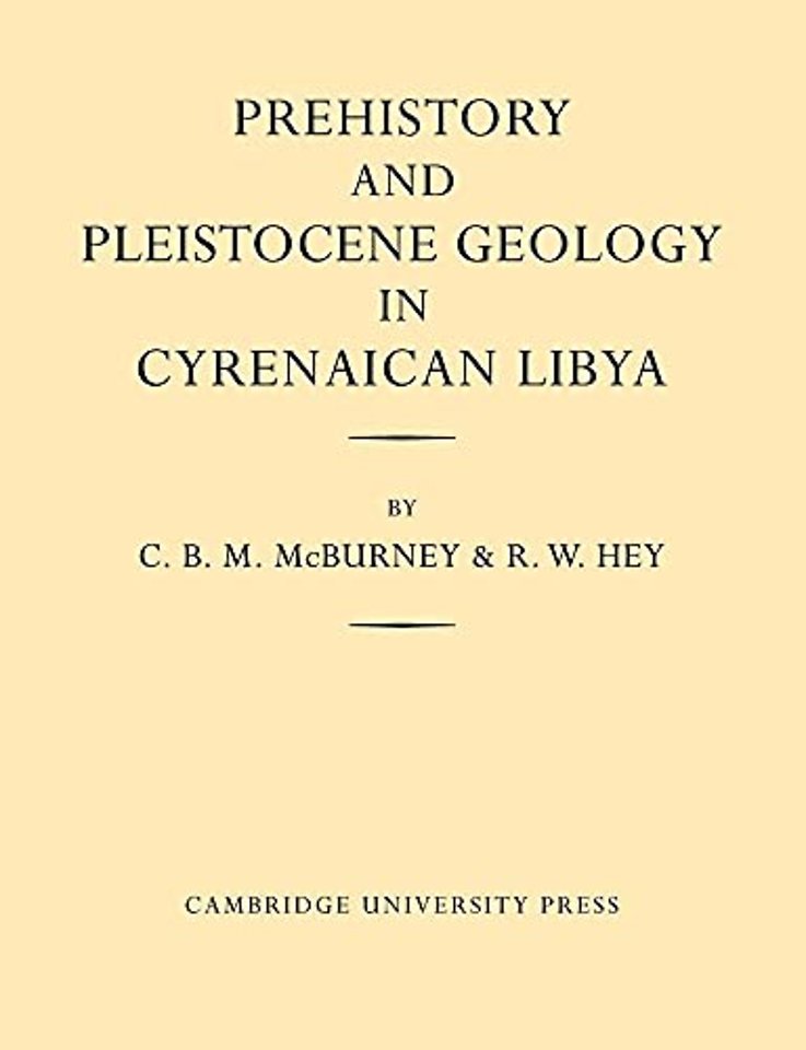Prehistory and Pleistocene Geology in Cyrenaican Libya