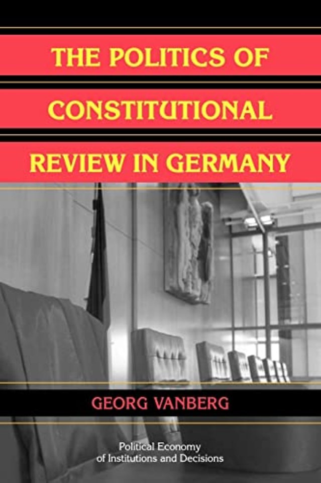 The Politics of Constitutional Review in Germany