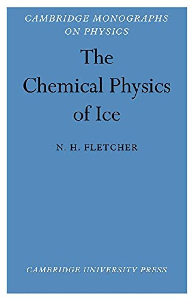 The Chemical Physics of Ice