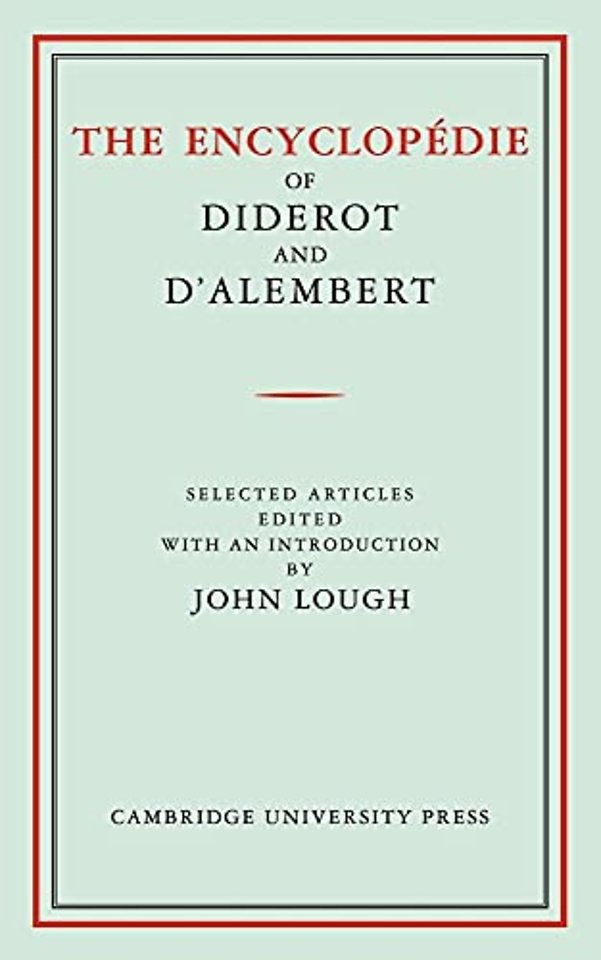 The Encyclopédie of Diderot and D'Alembert