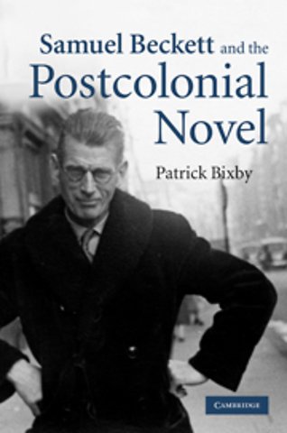 Samuel Beckett and the Postcolonial Novel