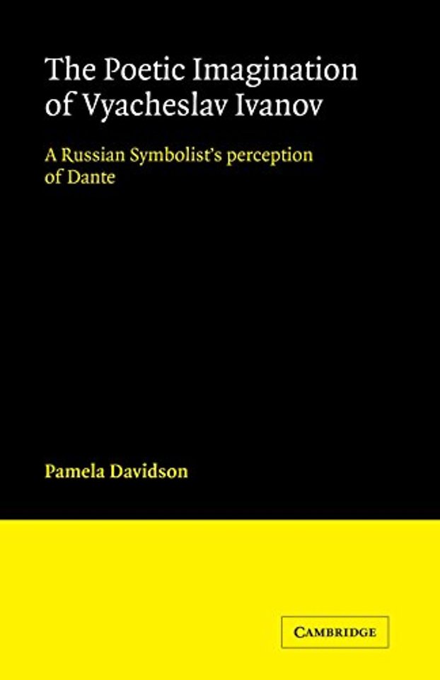 The Poetic Imagination of Vyacheslav Ivanov