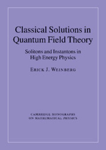 Classical Solutions in Quantum Field Theory