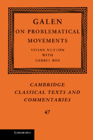 Galen: On Problematical Movements
